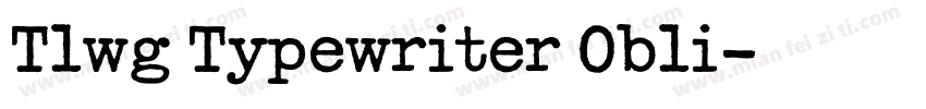 Tlwg Typewriter Obli字体转换